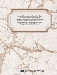 Codex Diplomaticus Poloniae Quo Contine Books