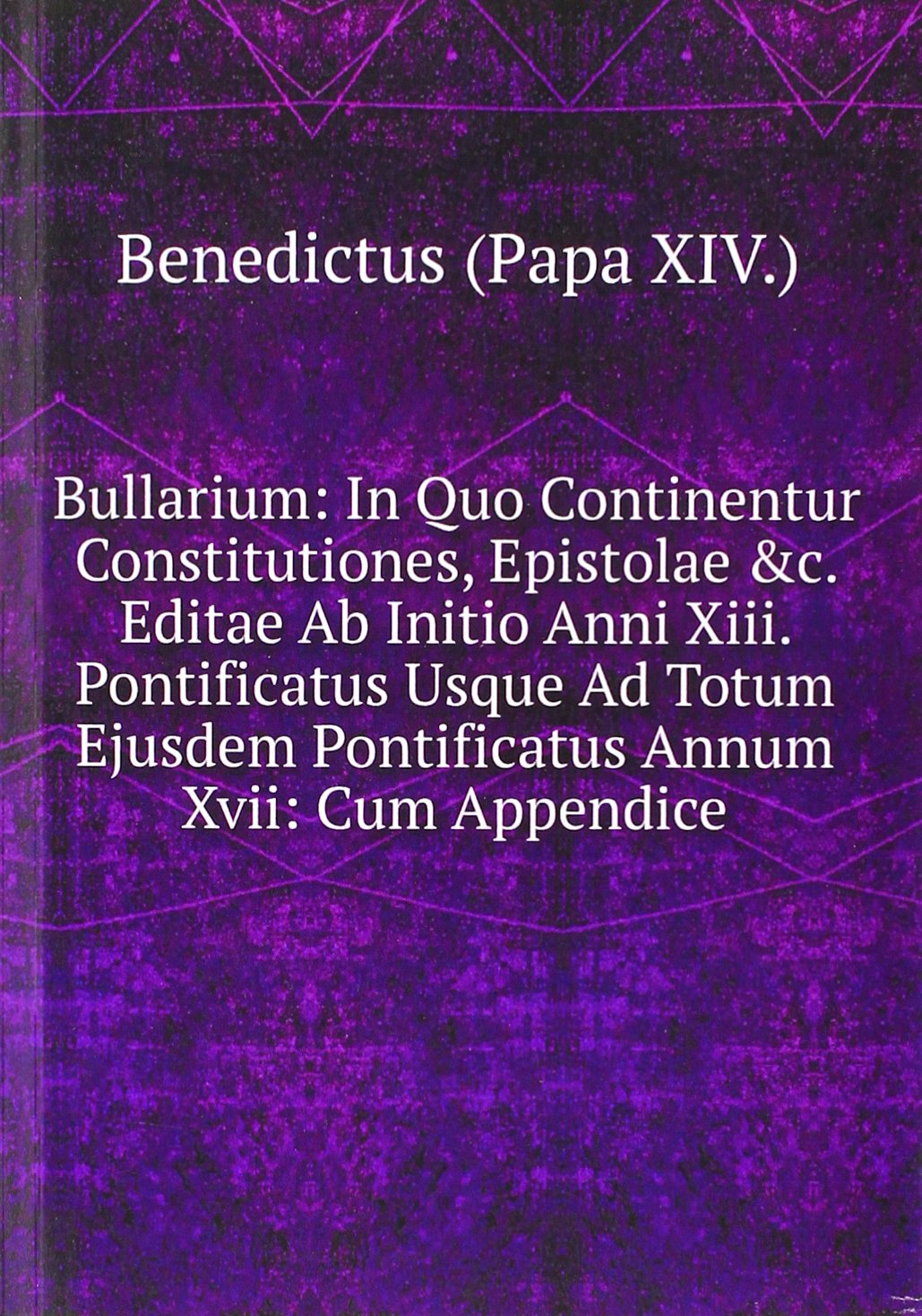 Product Image: Bullarium in Quo Continentur Constituti