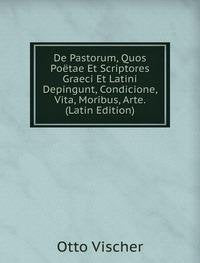 De Pastorum Quos Poãtae Et Scriptores G Books