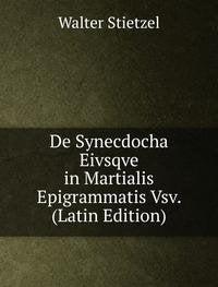 Product Image: De Synecdocha Eivsqve in Martialis Epig