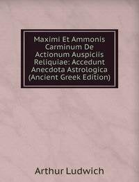 Product Image: Maximi Et Ammonis Carminum De Actionum