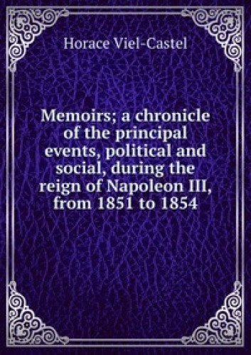 Memoirs a Chronicle of the Principal Ev Books