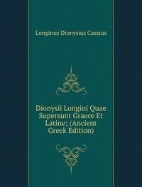 Product Image: Dionysii Longini Quae Supersunt Graece