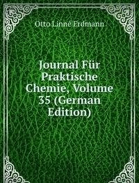 Journal Für Praktische Chemie, Volume 35 (German Edition) Books