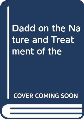 Dadd on the Nature and Treatment of the Books