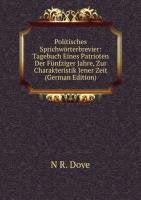 Politisches Sprichwörterbrevier: Tagebuch Eines Patrioten Der Fünfziger Jahre, Zur Charakteristik Jener Zeit (German Edition) Books