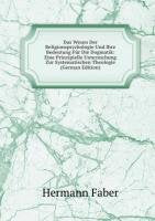 Das Wesen Der Religionspsychologie Und Ihre Bedeutung Für Die Dogmatik: Eine Prinzipielle Untersuchung Zur Systematischen Theologie (German Edition) Books