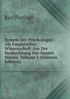 System Der Pyschologie: Als Empirischer Wissenschaft Aus Der Beobachtung Des Innern Sinnes, Volume 1 (German Edition) Books