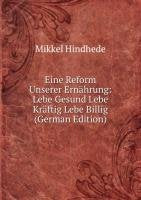 Eine Reform Unserer Ernã¤hrung Lebe Ges book