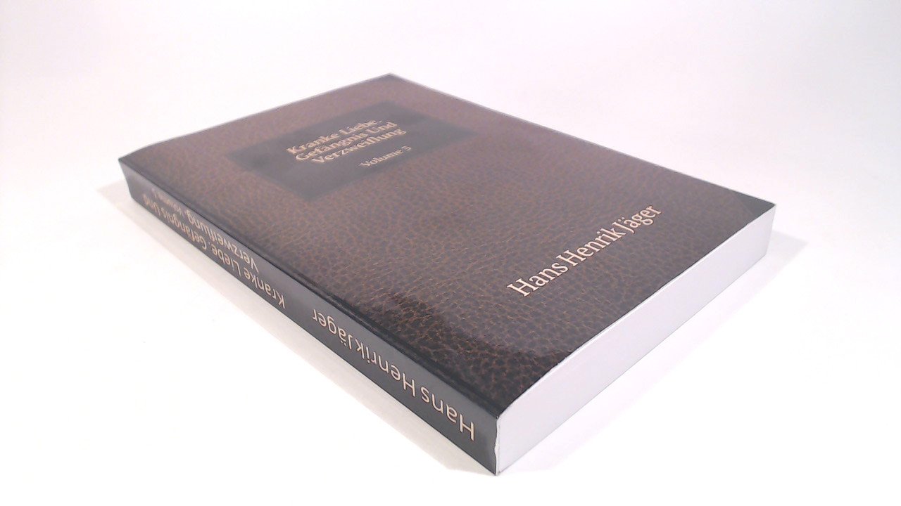 Kranke Liebe. Gefã¤ngnis Und Verzweiflu book