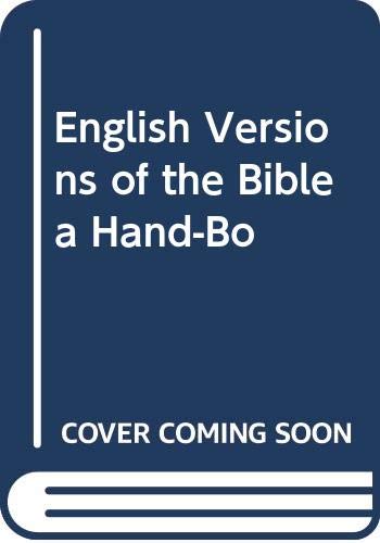 English Versions of the Bible a Hand-Bo Books