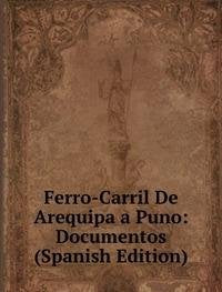 Product Image: Ferro-Carril De Arequipa a Puno Documen