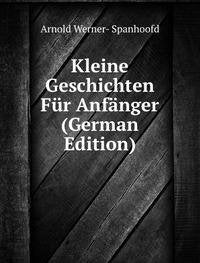 Kleine Geschichten Für Anfänger (German Edition) Books