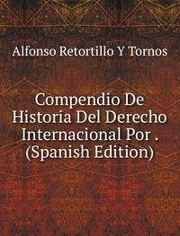 Compendio De Historia Del Derecho Inter Books