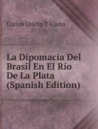 La Dipomacia Del Brasil En El Rão De L Books