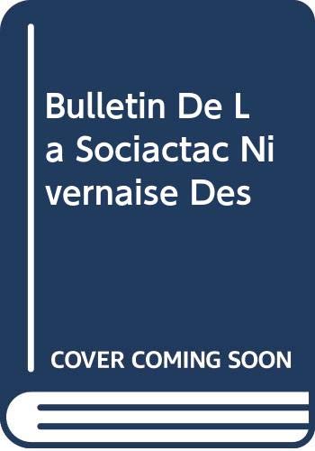 Bulletin De La Sociã©tã© Nivernaise Des Books