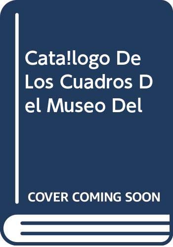 Product Image: Catã¡logo De Los Cuadros Del Museo Del