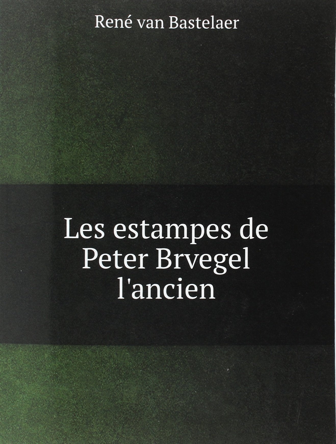 Les Estampes De Peter Brvegel L Ancien Books