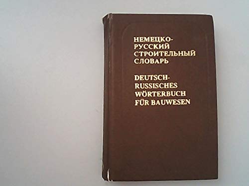 Deutsch-Russisches Wörterbuch für Bauwesen; Nemecko-russkij stroitel'nyj slovar' Books