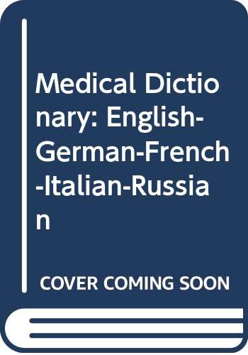 Medical Dictionary: English-German-French-Italian-Russian book