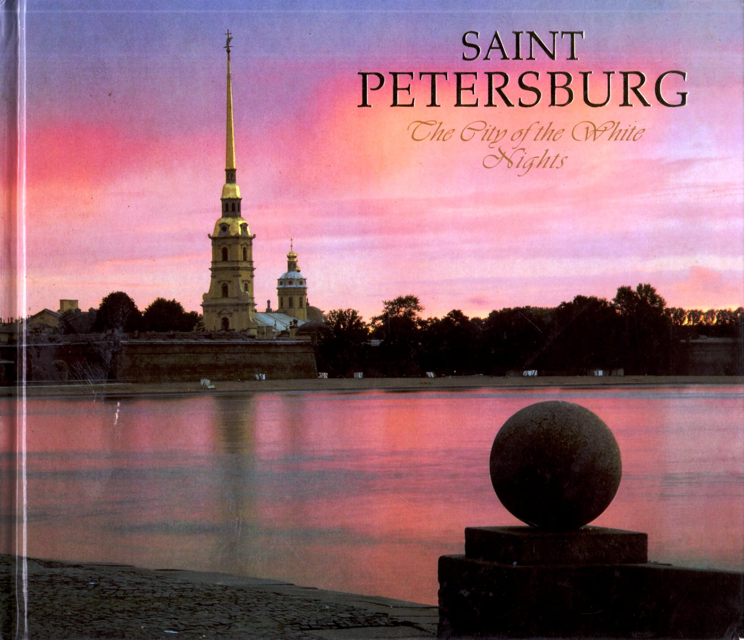 Saint Petersburg: The City of White Nights Books