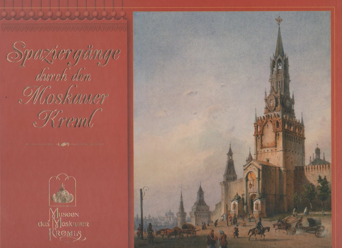 Spaziergange durch den Moskauer Kreml Books