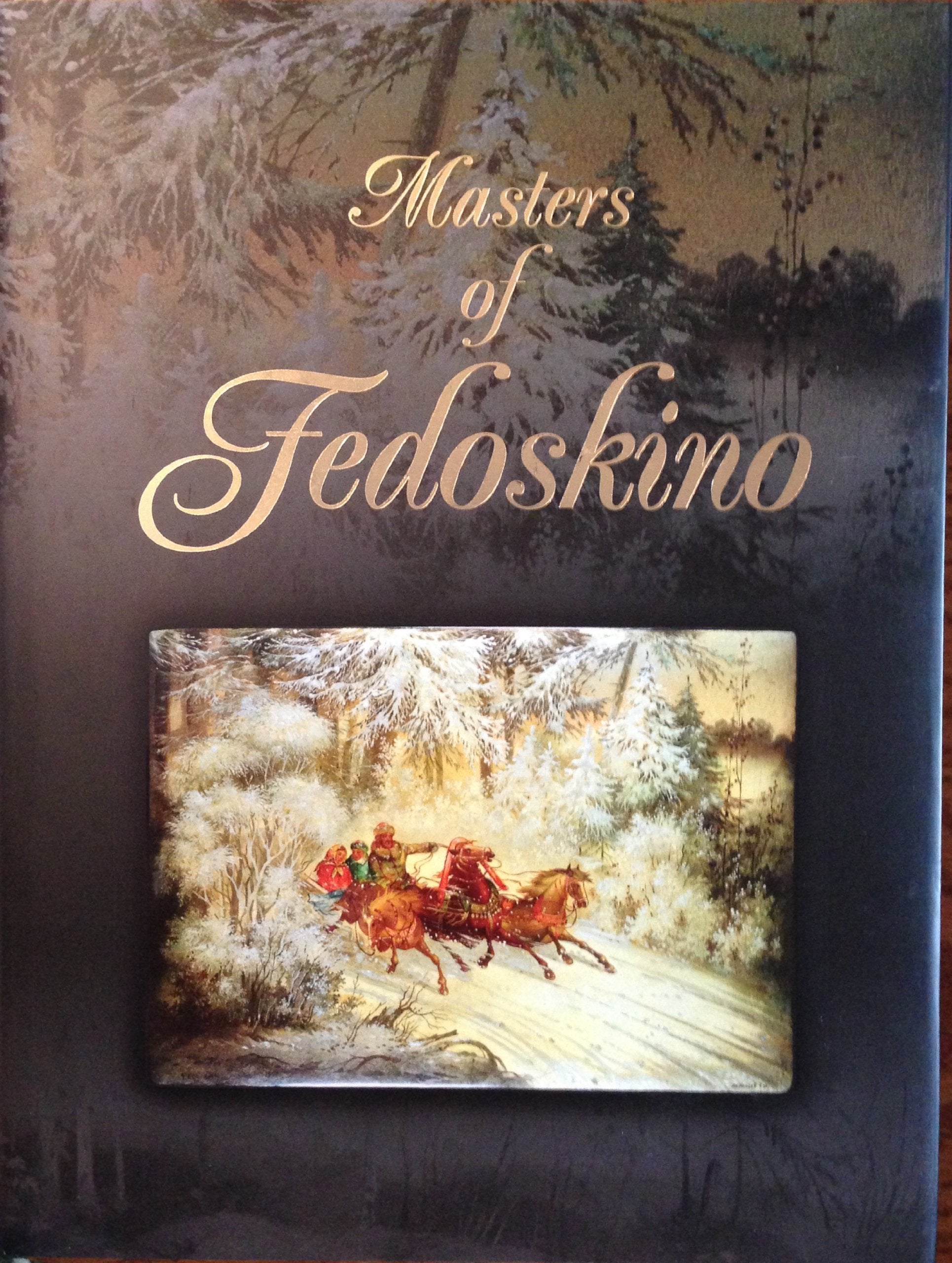 Masters of Fedoskino: The Teacher and His Students Books