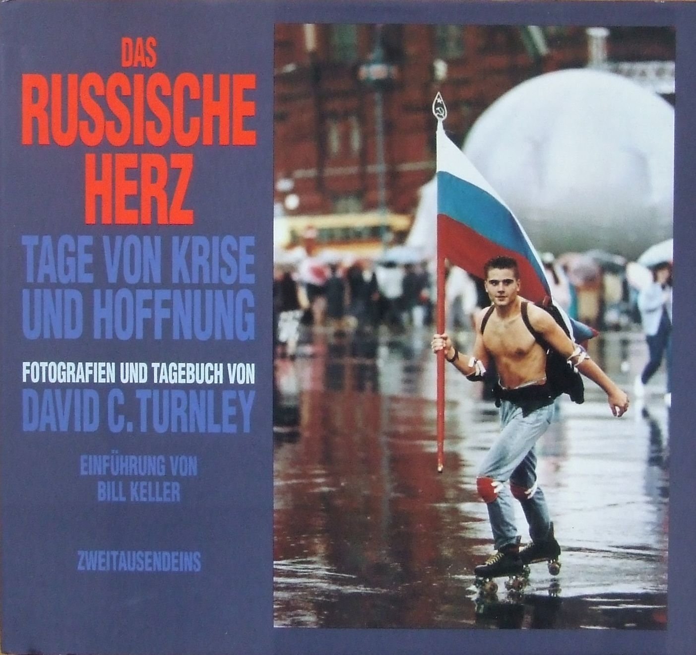 Das russische Herz- Tage von Krise und Hoffnung Books