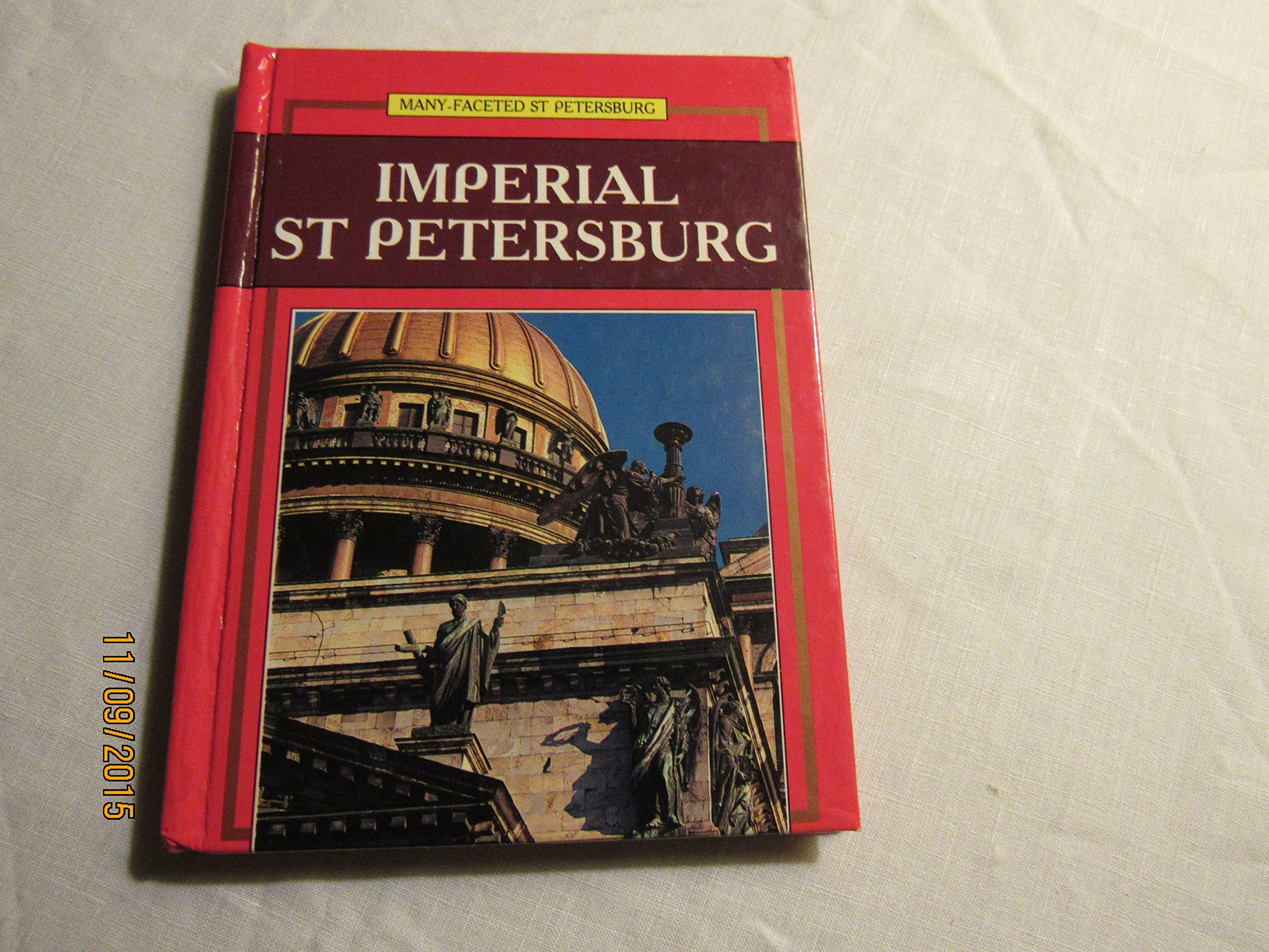 Imperial St Petersburg - Many-Faceted St Petersburg book