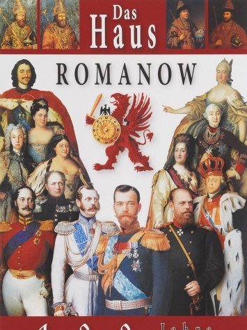 Das haus Romanow: 400 jahre Books