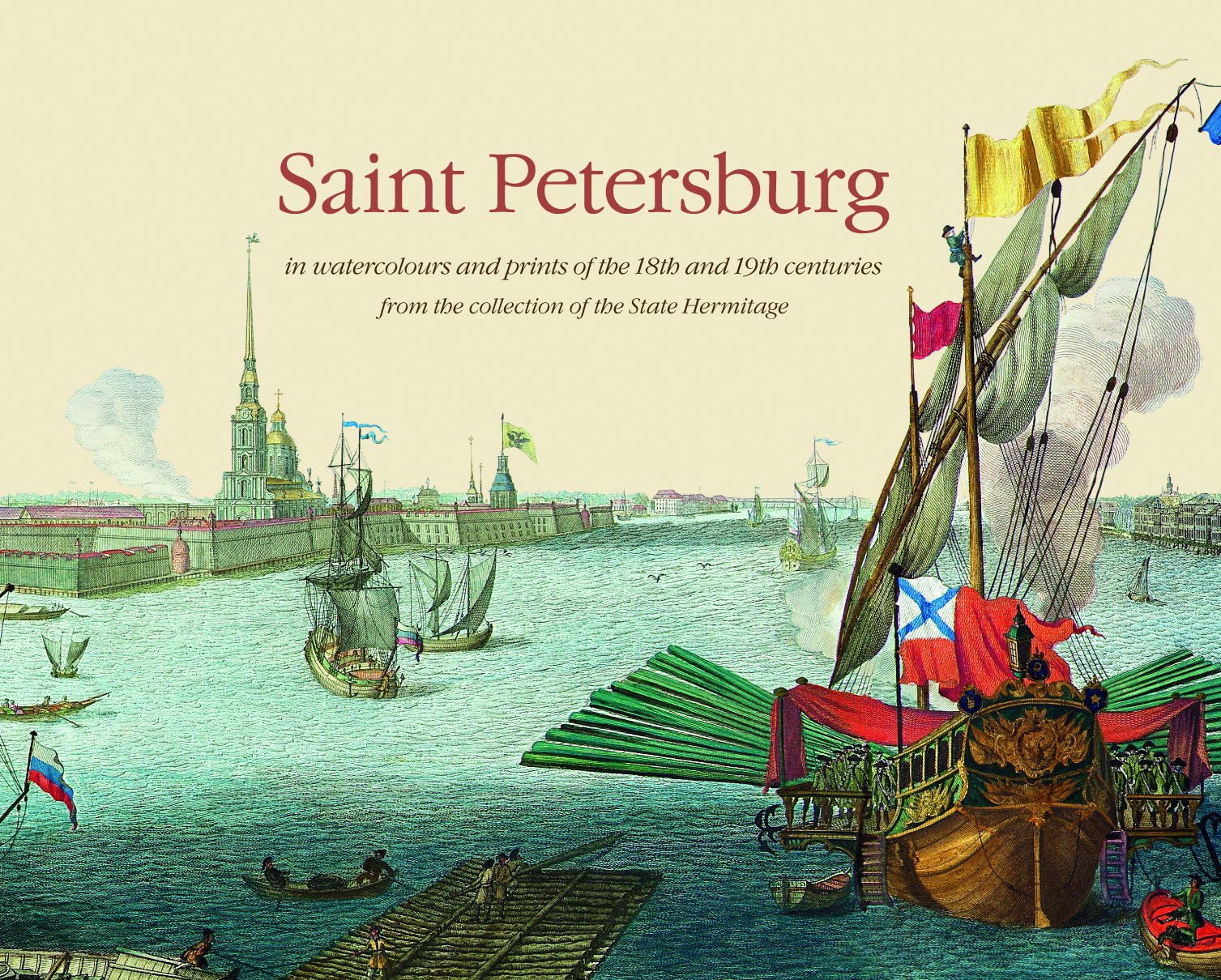 Saint Petersburg in Watercolours and Prints of the 18th and 19th Centuries Film, Art & Culture