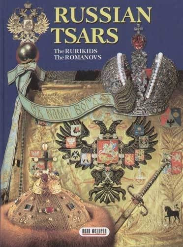 RUSSIAN TSARS : THE RURIKIDS THE ROMANOVS Books