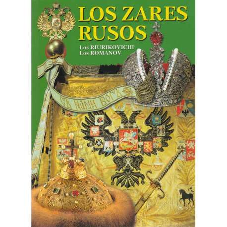 Los Zares Rusos. los Riurikovichi. los Romanov book
