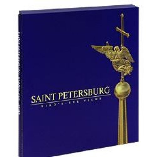 Saint Petersburg. Bird's-Eye Views (podarochnoe izdanie) book