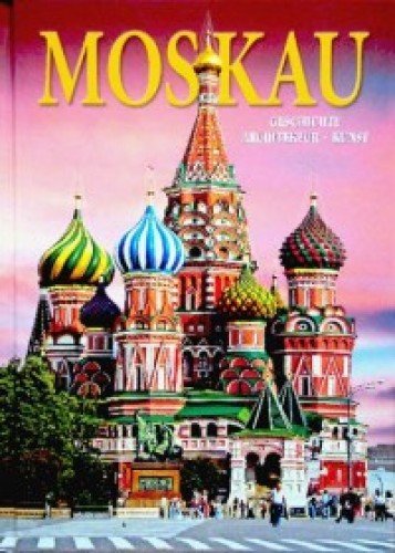 Moskva. Istoriya. Arhitektura. Iskusstvo Books