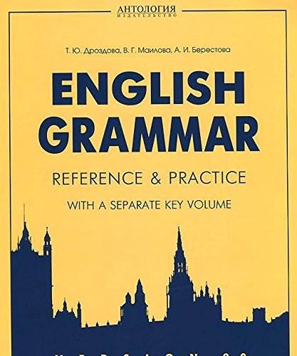 English Grammar: Reference and Practice: Version 2.0: With a Separate Key Volume Books