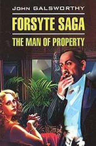 Forsyte Saga: The Man of Property Books