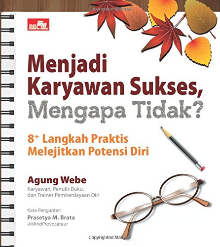 Menjadi Karyawan Sukses, Mengapa Tidak? Self-help