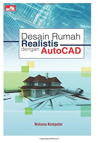 Desain Rumah Realistis dengan AutoCAD Computer Science