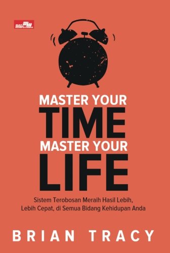Product Image: Master Your Time, Master Your Life (Indonesian Edition)