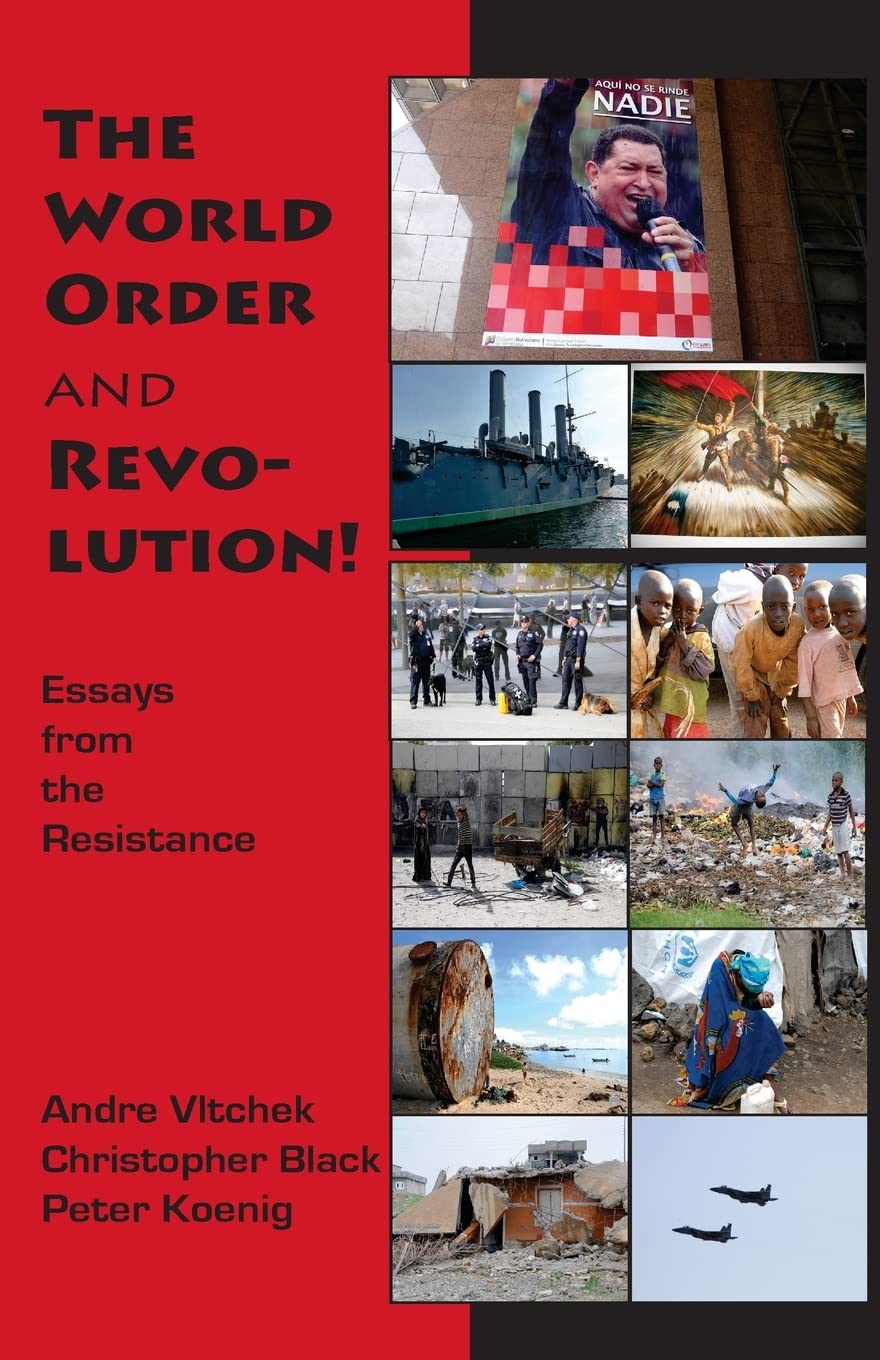 The World Order and Revolution!: Essays from the Resistance Philosophy