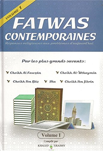 Fatwas contemporaines Réponses religieuses aux problèmes d'aujourd'hui par les grands savants (2 volumes) book