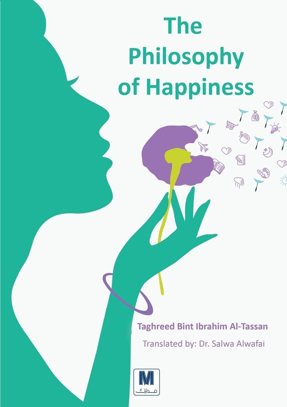 The Philosophy of Happiness Philosophy