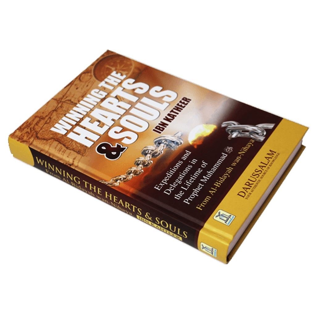 Winning the Hearts & Souls from Al-Bidayah wan-Nihaya Ibn Kathir Hardcover 387p book