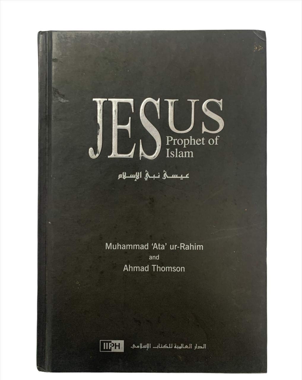 Jesus: Prophet of Islam Books