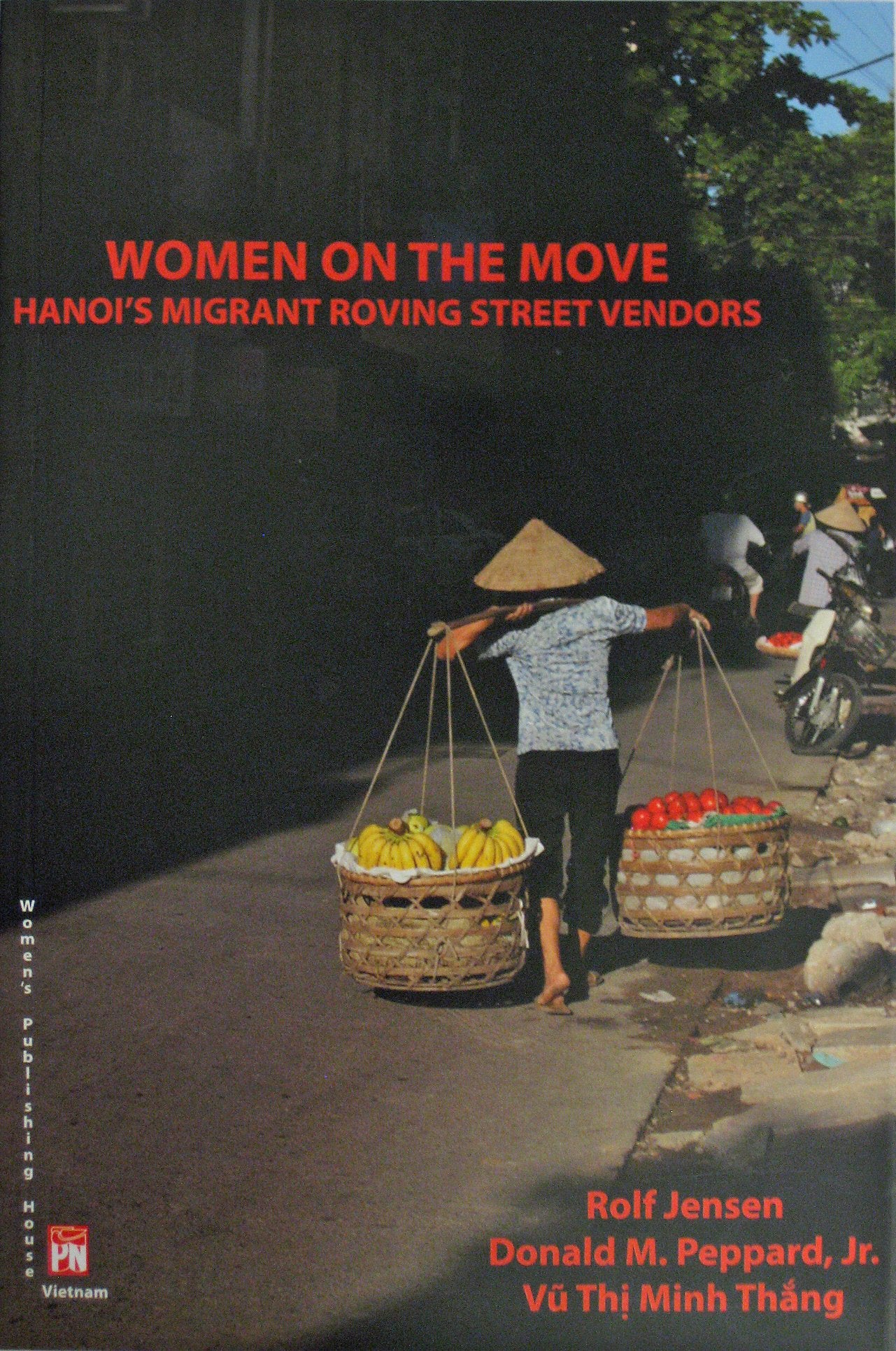 Women on the Move: Hanoi's Migrant Roving Street Vendors book