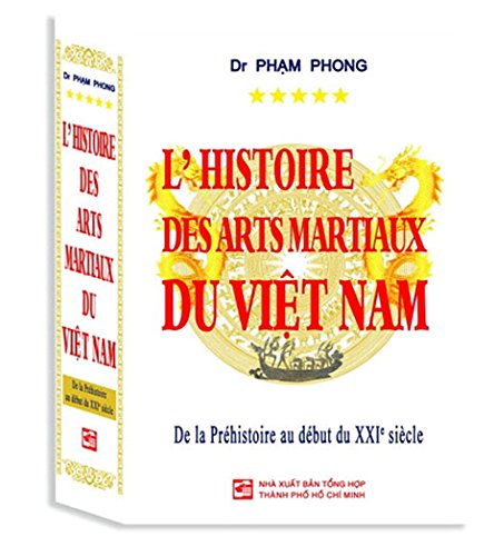 L'histoire des arts martiaux du Vietnam book