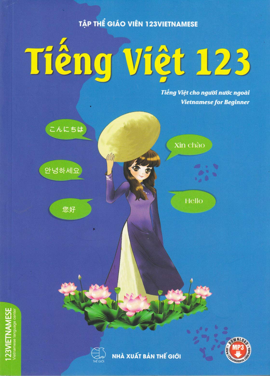 Tiếng Việt 123 - Tiếng Việt Cho Người Nước Ngoài Books