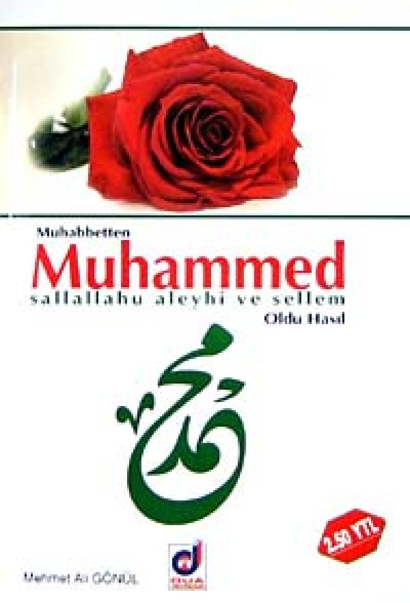 Muhabbetten Muhammed (s.a.v) Oldu Hasıl Books