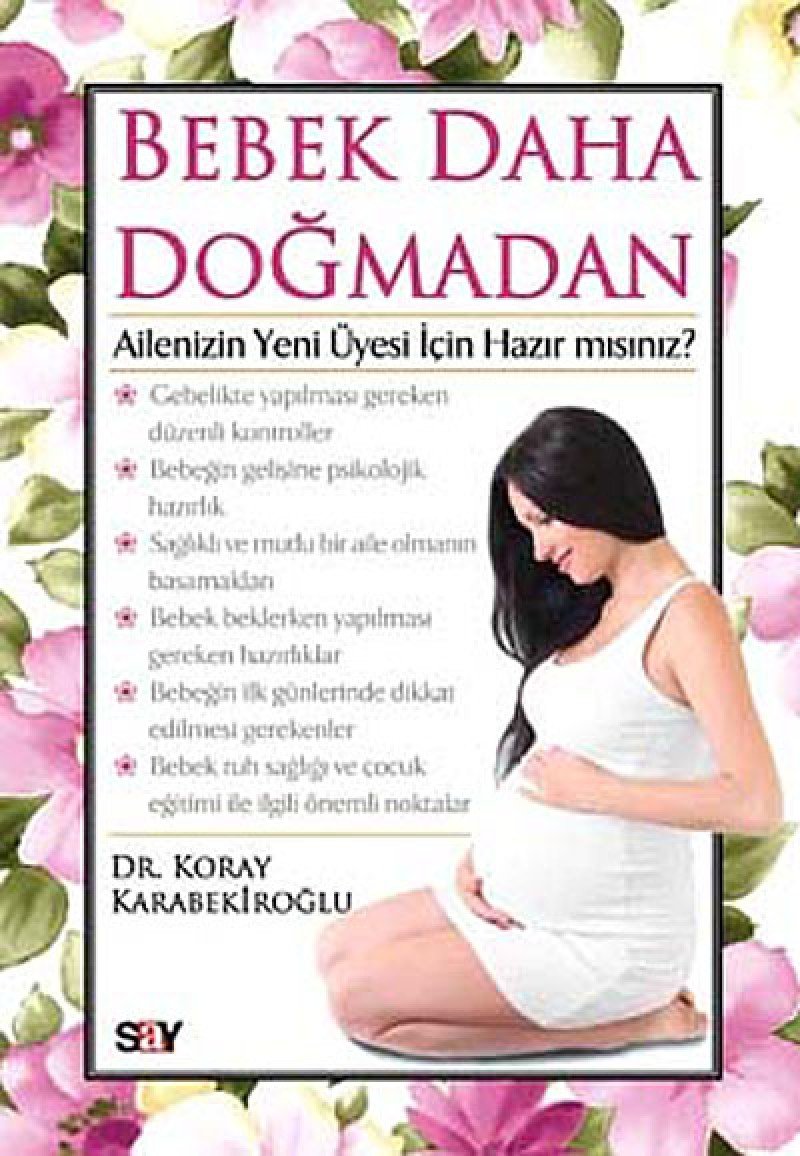 Bebek Daha Dogmadan: Ailenizin Yeni Üyesi Icin Hazir misiniz Parents & Children